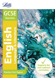 Letts GCSE Practice Test Papers - GCSE English: Practice Test Papers: GCSE Grade 9-1 (Letts GCSE 9-1 Revision Success)