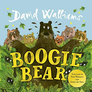 Boogie Bear: A book by David Walliams