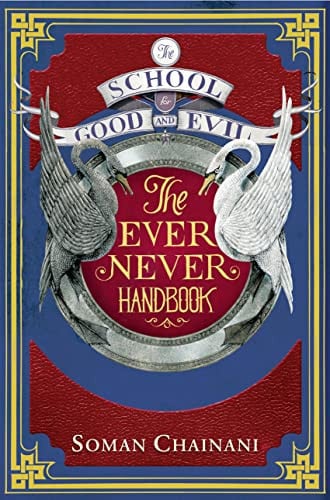 Ever Never Handbook (The School for Good and Evil)