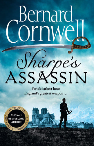 Sharpe’s Assassin: Sharpe is back in the gripping, epic new historical novel from the global bestselling author: Book 24 (The Sharpe Series)