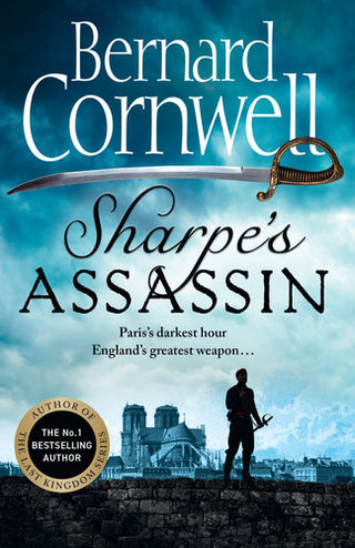 Sharpe’s Assassin: Sharpe is back in the gripping, epic new historical novel from the global bestselling author: Book 24 (The Sharpe Series)