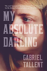 My Absolute Darling: The Sunday Times bestseller
