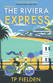 THE RIVIERA EXPRESS: Book 1 (A Miss Dimont Mystery)