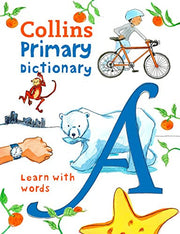 Primary Dictionary: Illustrated school dictionary for children aged 7+ (Collins Primary Dictionaries)