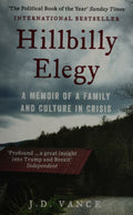HILLBILLY ELEGY: A Memoir of a Family and Culture in Crisis: The Internationally Bestselling Memoir from Trump’s Vice President of the United States