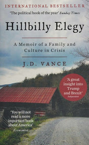 Hillbilly Elegy: The Internationally Bestselling Memoir from Trump’s Vice President of the United States