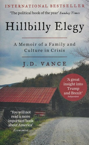 Hillbilly Elegy: The Internationally Bestselling Memoir from Trump’s Vice President of the United States