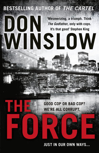 The Force: A gripping crime thriller from the New York Times bestselling author