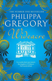 Wideacre (The Wideacre Trilogy, Book 1)