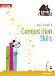 Composition Skills Pupil Book 3 (Treasure House)
