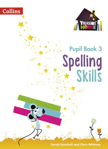 Spelling Skills Pupil Book 3 (Treasure House)