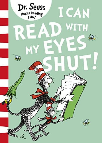 I Can Read with my Eyes Shut: The funny picture book for young readers ages 3 – 7
