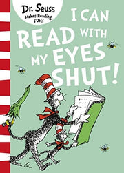 I Can Read with my Eyes Shut: The funny picture book for young readers ages 3 – 7
