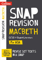 Macbeth: AQA GCSE 9-1 English Literature Text Guide: Ideal for home learning, 2022 and 2023 exams (Collins GCSE Grade 9-1 SNAP Revision)
