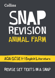 Animal Farm: AQA GCSE 9-1 English Literature Text Guide: Ideal for the 2026 and 2027 exams (Collins GCSE Grade 9-1 SNAP Revision)