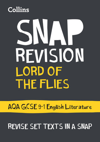 Lord of the Flies: AQA GCSE 9-1 English Literature Text Guide: Ideal for the 2026 and 2027 exams (Collins GCSE Grade 9-1 SNAP Revision)