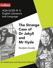 AQA GCSE (9-1) English Literature and Language - Dr Jekyll and Mr Hyde (GCSE Set Text Student Guides)