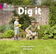 Dig it: Band 01B/Pink B (Collins Big Cat Phonics for Letters and Sounds)