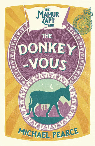 THE MAMUR ZAPT AND THE DONKEY-VOUS: Book 3