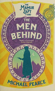 Mamur Zapt (4) — THE MAMUR ZAPT AND THE MEN BEHIND: Book 4