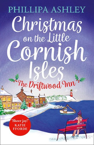 CHRISTMAS ON THE LITTLE CORNISH ISLES: THE DRIFTWOOD INN: A charming, cosy festive romance novel from the Sunday Times bestselling author, perfect for fans of Carole Matthews: 1