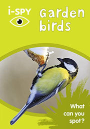 i-SPY Garden Birds: What can you spot? (Collins Michelin i-SPY Guides)