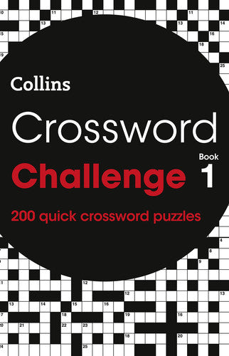 Crossword Challenge book 1: 200 puzzles (Collins Crosswords)