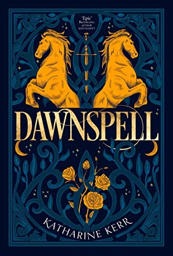 Dawnspell: The Bristling Wood: Book 3 (The Deverry series)