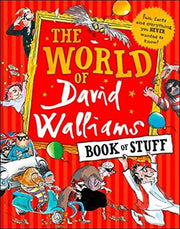 The World of David Walliams Book of Stuff: Fun, facts and everything you NEVER wanted to know