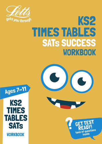 KS2 Maths Times Tables Age 7-11 Practice Workbook: for the 2021 tests (Letts KS2 Practice)
