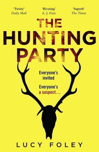 The Hunting Party: The Gripping, Bestselling Crime Thriller