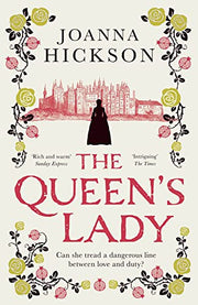 The Queen’s Lady: the Kindle bestseller perfect for fans of gripping historical drama: Book 2 (Queens of the Tower)