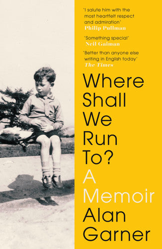 WHERE SHALL WE RUN TO?: A Memoir: From the author of the 2022 Booker Shortlisted Treacle Walker