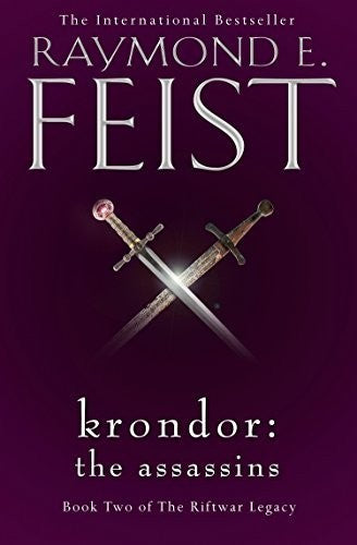 Krondor: The Assassins: Book 2 (The Riftwar Legacy)