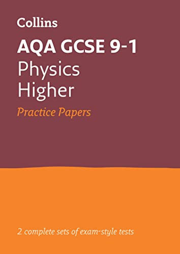 AQA GCSE 9-1 Physics Higher Practice Papers: Ideal for the 2026 and 2027 exams (Collins GCSE Grade 9-1 Revision)
