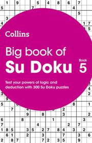 Big Book of Su Doku 5: 300 Su Doku puzzles (Collins Su Doku)