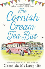 The Cornish Cream Tea Bus: The most heartwarming romance to escape with in summer 2020: Book 1 (The Cornish Cream Tea series)