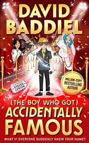 The Boy Who Got Accidentally Famous (Cover may vary)