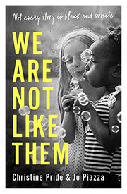 We Are Not Like Them: the most thought provoking and important new book club fiction novel you’ll read the year