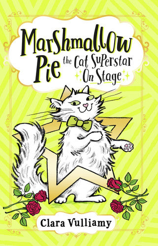 Marshmallow Pie The Cat Superstar On Stage: Book 4