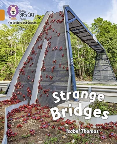 Strange Bridges: Band 06/Orange (Collins Big Cat Phonics for Letters and Sounds)
