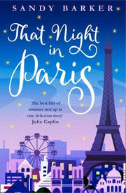 THAT NIGHT IN PARIS: The perfect uplifting romantic comedy to escape into this year!: Book 2 (The Holiday Romance)