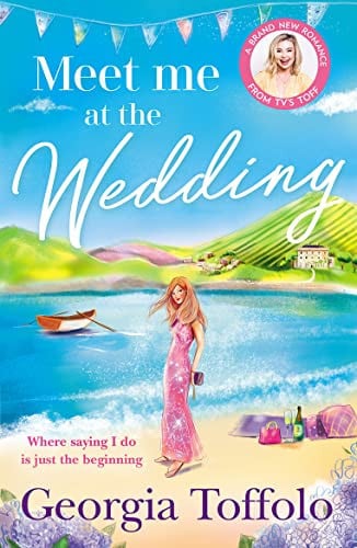 Meet me at the Wedding: From the bestselling author comes the heart-warming new summer romance of 2025: Book 4 (Meet me in)