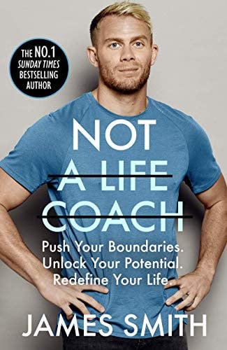 Not a Life Coach: Are You Ready to Change Your Life? From the Sunday Times No.1 Bestselling Author