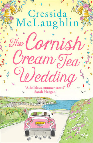 The Cornish Cream Tea Wedding: the perfect uplifting and heartwarming Cornish romance for summer 2021: Book 4