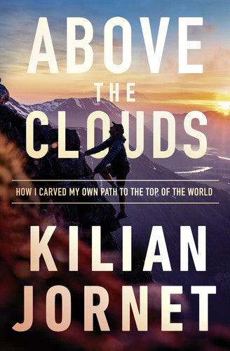 Above the Clouds: How I Carved My Own Path to the Top of the World