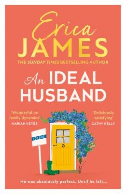 An Ideal Husband - an uplifting and heart-warming family drama: From the Sunday Times bestselling author of Mothers and Daughters comes an uplifting ... reading in the festive Christmas season 2024
