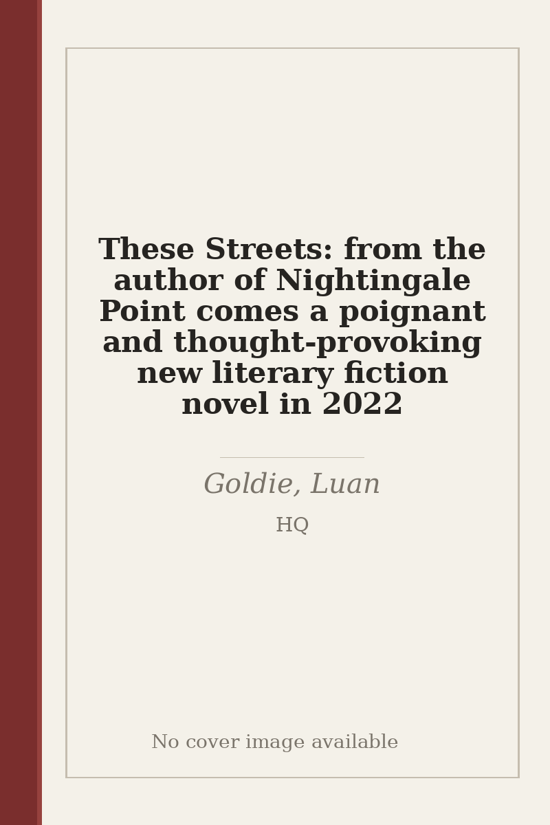 These Streets: from the author of Nightingale Point comes a poignant and thought-provoking new literary fiction novel in 2022 - no cover image available