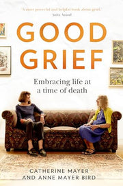 Good Grief: A self-help guide to recovery after death, and memoir about the covid 19 pandemic and loss of gang of four member Andy Gill, by an award-winning author