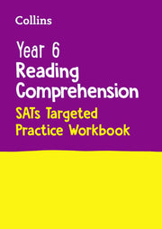 Year 6 Reading Comprehension SATs Targeted Practice Workbook: for the 2027 tests (Collins KS2 SATs Practice)